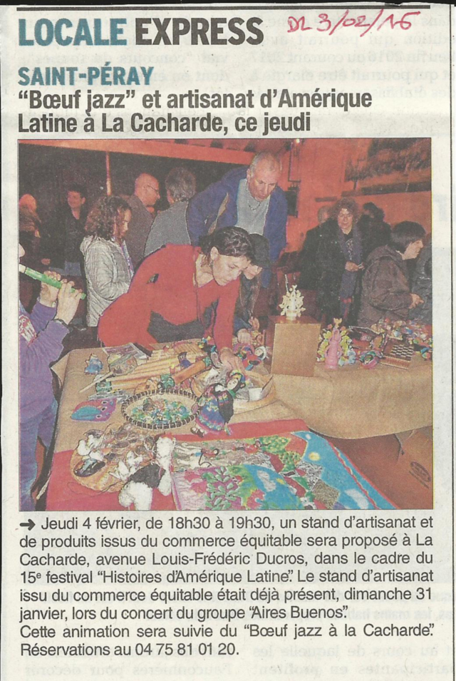 15 eme édition semaine "Histoires d'Amérique latine" de Saint-Péray en ardèche avec l'association Ayllu et Partage sans Frontières - la presse - article du Dauphiné libéré